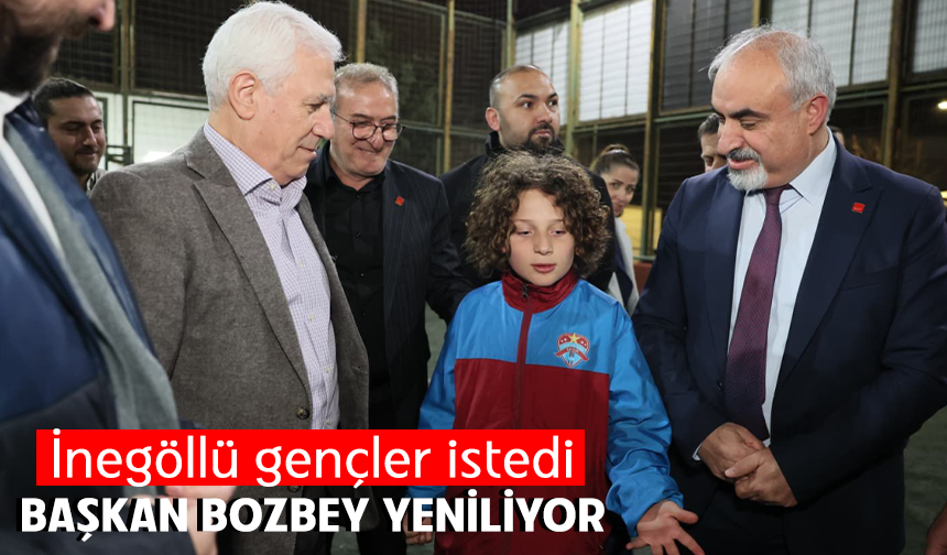 İnegöllü gençler istedi, Başkan Bozbey yeniliyor