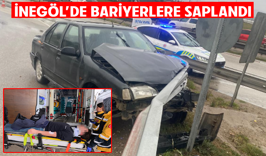 Bursa İnegöl'de bariyerlere saplandı