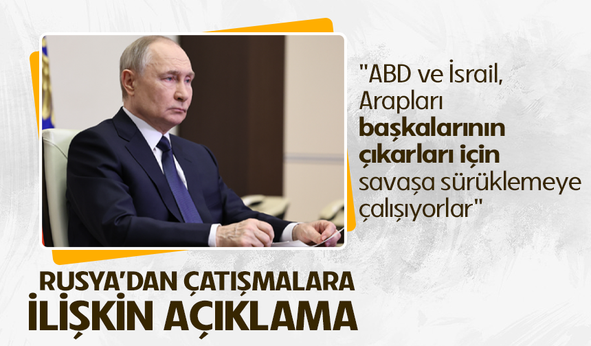 Rusya: "ABD ve İsrail, Arapları başkalarının çıkarları için savaşa sürüklemeye çalışıyorlar"