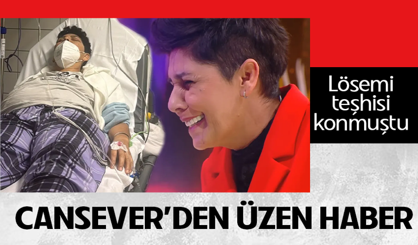 Cansever için nakil bekleniyor! Kritik aşamaya geldi