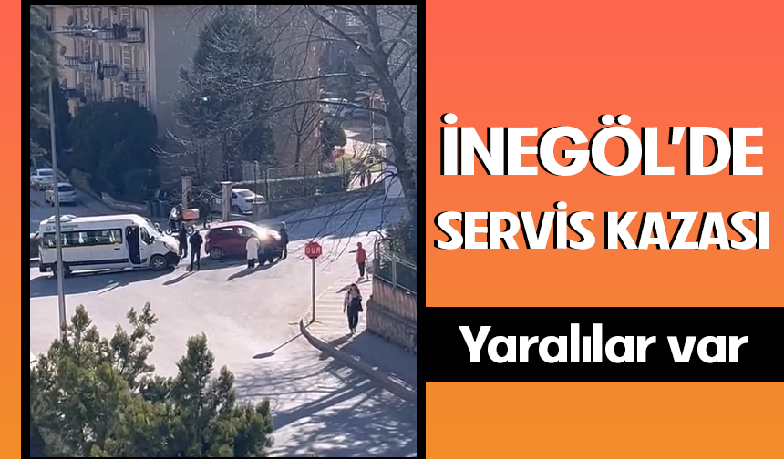 Bursa İnegöl'de servis kazası: yaralılar var