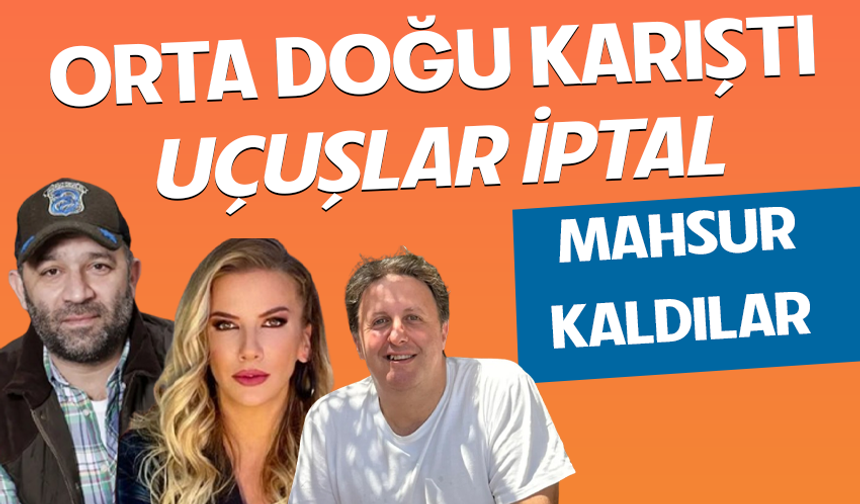 Türk oyuncular Şevket Çoruh ve İlker Ayrık Dubai'de mahsur kaldı!