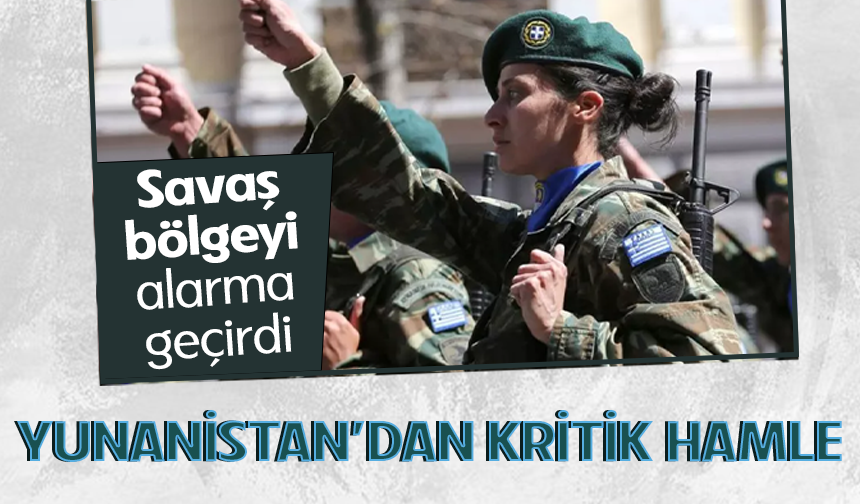 Yunanistan'dan kritik hamle: Kadınları askere çağırdı