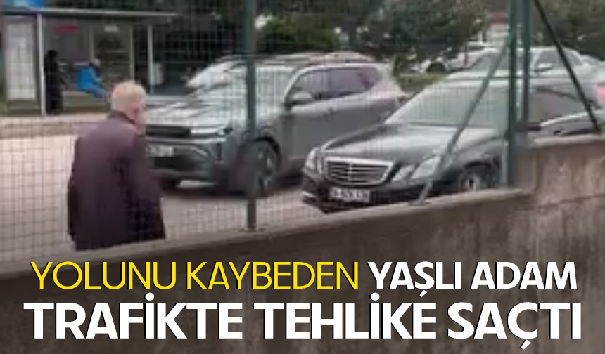 Bursa'da yolunu kaybeden yaşlı adam trafikte tehlike saçtı