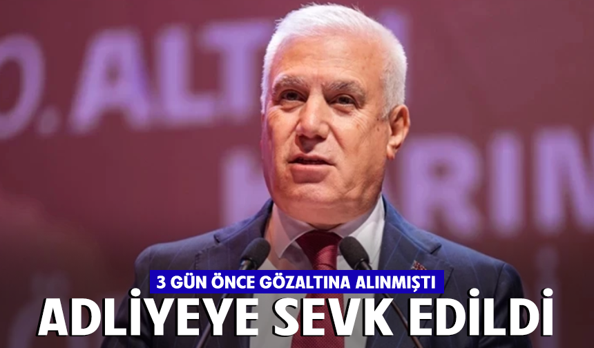 Bursa Büyükşehir Başkanı Mustafa Bozbey adliyeye sevk edildi