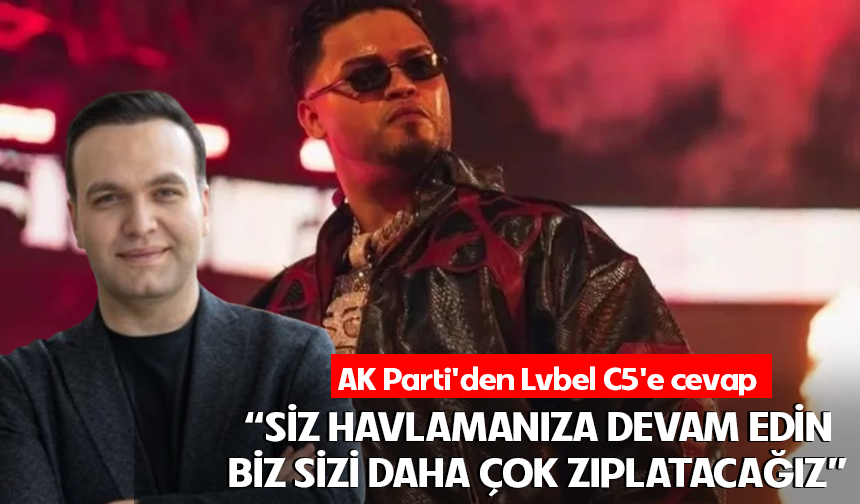 AK Parti'den Lvbel C5'e cevap