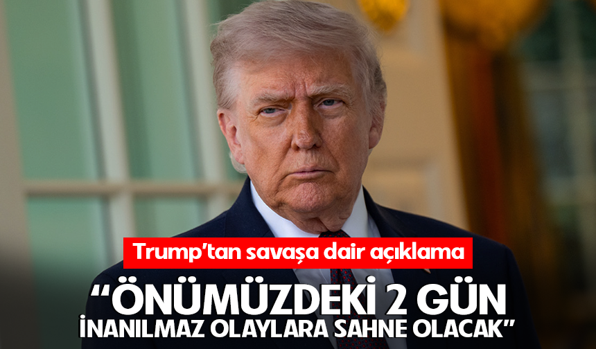 Trump: "İran savaşında sona çok yaklaştık"