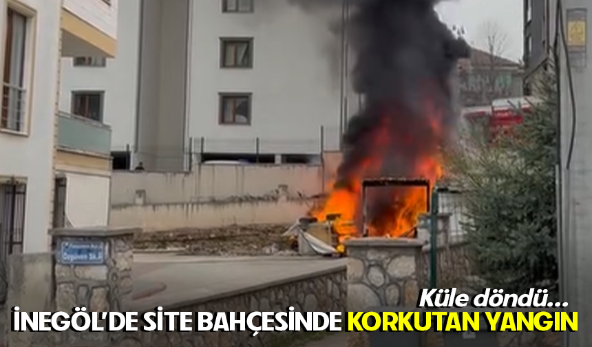 Bursa İnegöl'de site bahçesinde korkutan yangın! Küle döndü