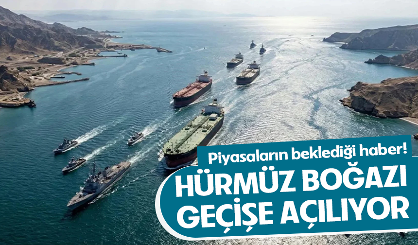 İran ateşkesin ardından Hürmüz Boğazı'nı geçişlere açıyor