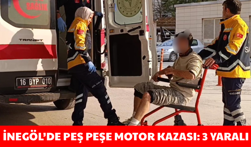 Bursa İnegöl'de peş peşe motor kazası; 3 yaralı