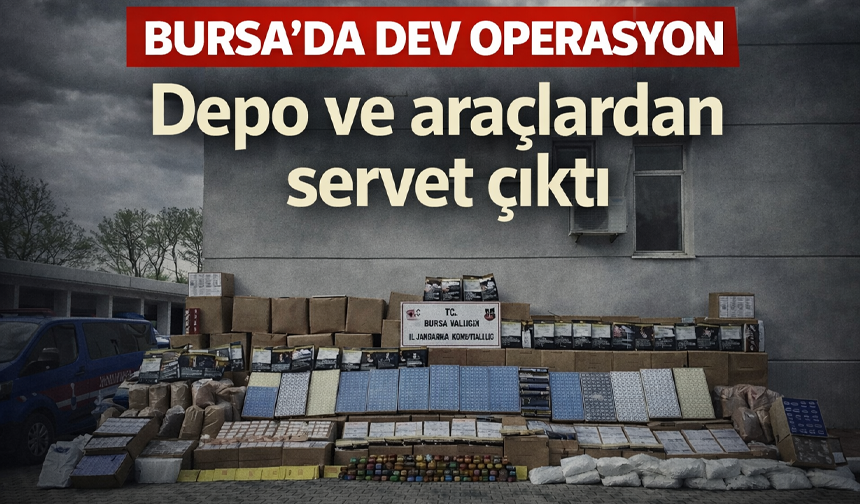 Bursa’da kaçak tütün baskını!