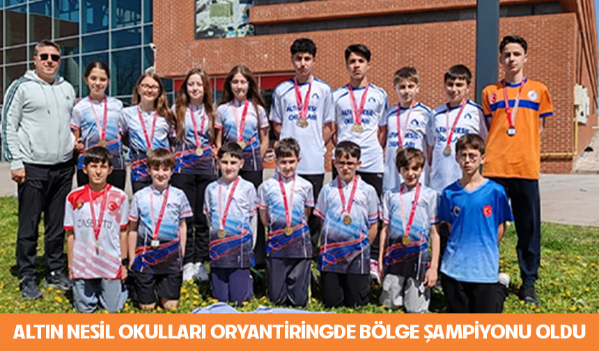 Altın Nesil Okulları oryantiringde bölge şampiyonu oldu