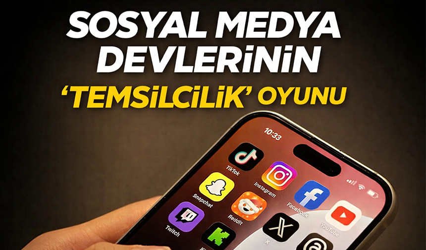 Sosyal medya devlerinde temsilcilik krizi!