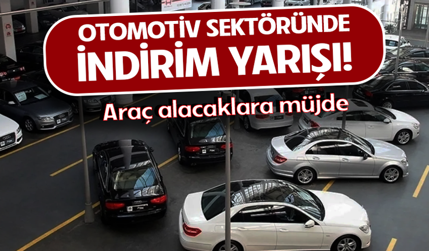 Otomotivde büyük indirim dalgası: Oranlar %19’a dayandı