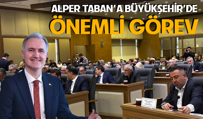 Alper Taban'a Büyükşehir'de önemli görev