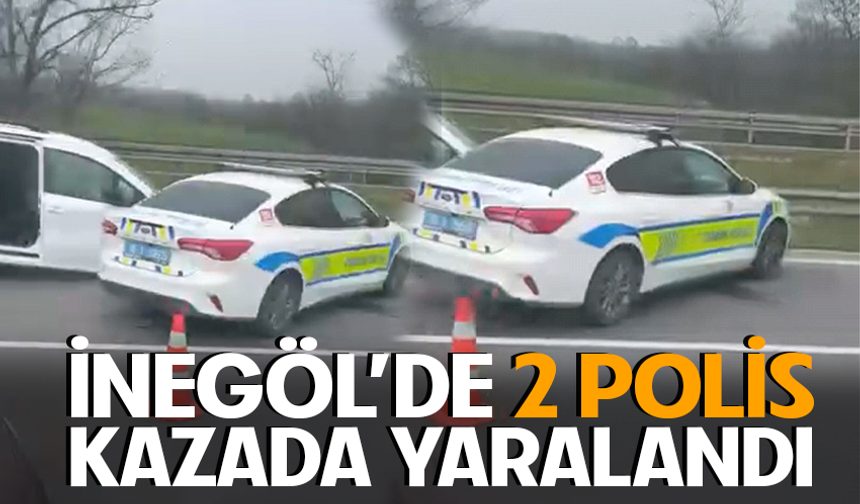 Bursa İnegöl'de 2 polis kazada yaralandı