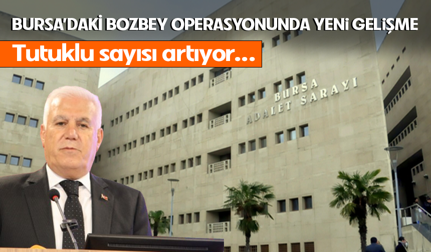 Bursa’da rüşvet ve örgüt soruşturmasında 3 kişi daha tutuklandı