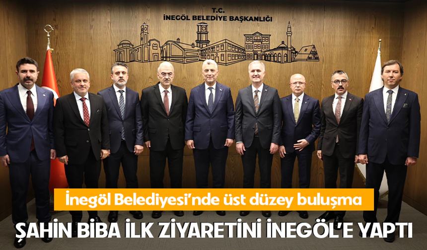 Şahin Biba ilk ziyaretini İnegöl'e yaptı