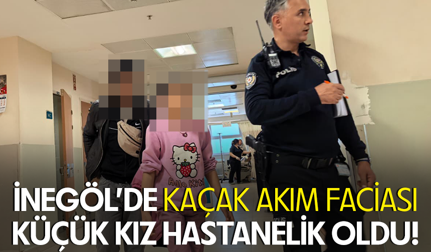 Bursa İnegöl’de kaçak akım faciası: Küçük kız hastanelik oldu!
