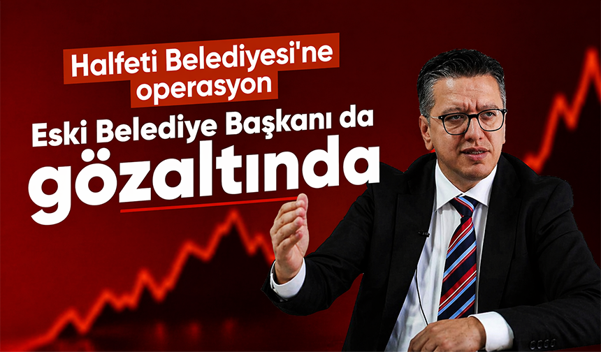 Halfeti Belediyesi'ne  operasyon! Eski Ak Partili Belediye Başkanı Şeref Albayrak da gözaltında