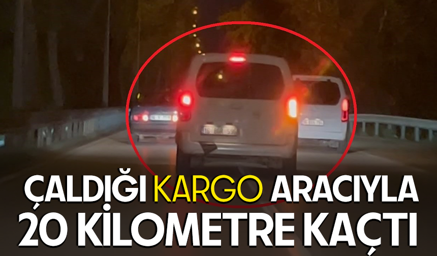 Bursa'da çaldığı kargo aracıyla 20 kilometre kaçtı, o anlar kamerada