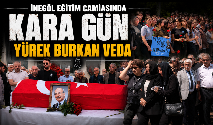 İnegöl eğitim camiasında kara gün