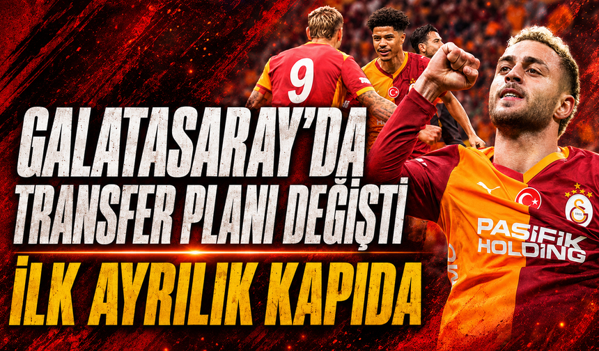 Galatasaray’da transfer planı değişti: İlk ayrılık kapıda