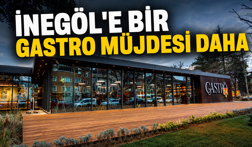 Bursa İnegöl'e bir gastro müjdesi daha