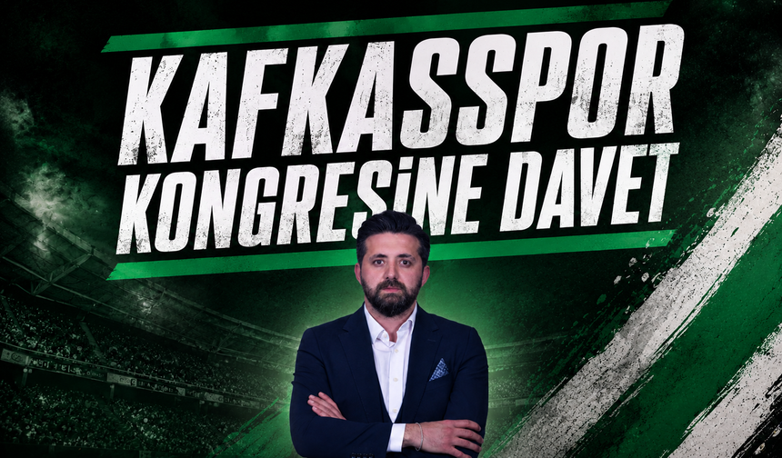 Kafkasspor kongresine davet