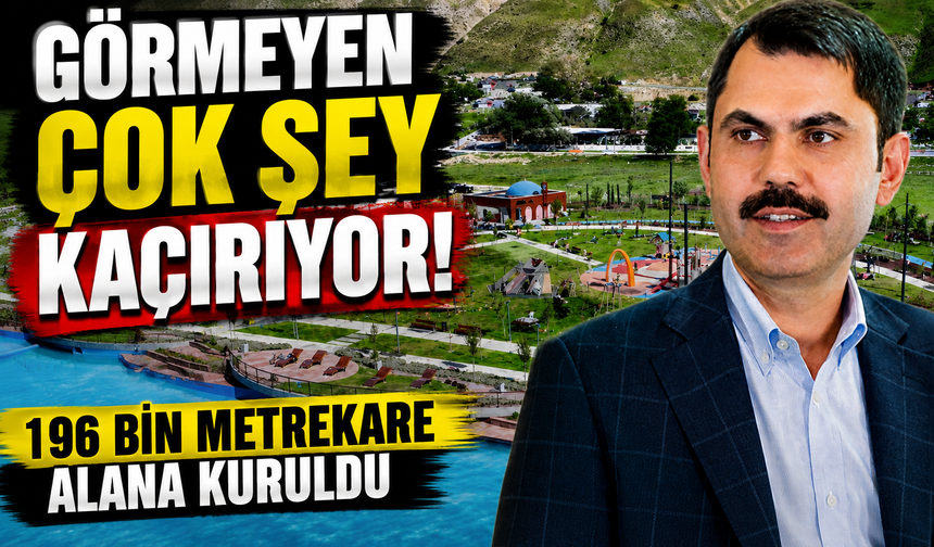 Bakan Kurum: "İmrahor Millet Bahçesi’ni görmediyseniz çok şey kaçırıyorsunuz"