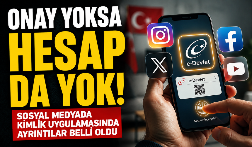Sosyal medyada kimlik uygulamasında ayrıntılar belli oldu