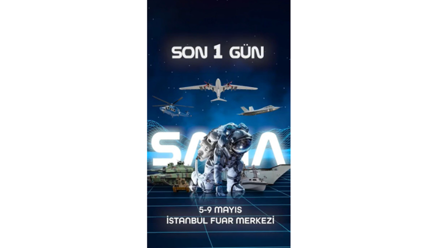 Savunma ve havacılık fuarı SAHA 2026 yarın başlıyor