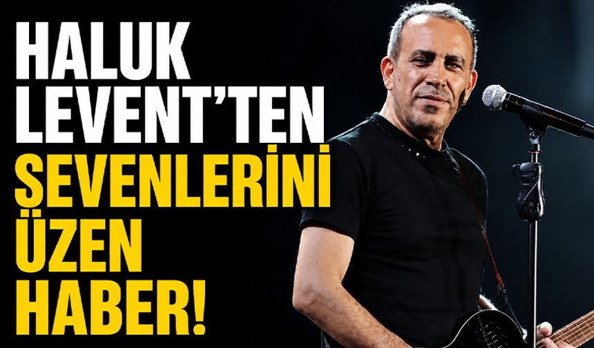Haluk Levent yoğun bakıma kaldırıldı