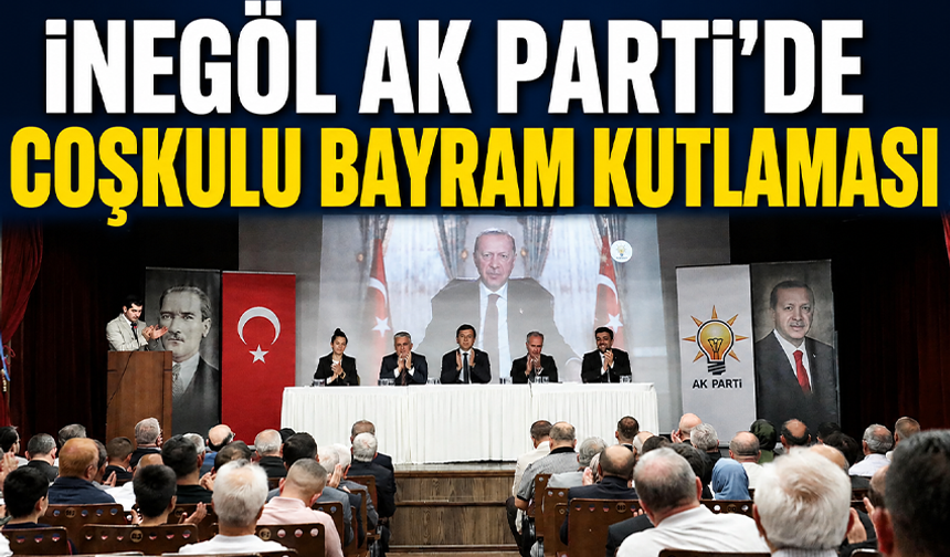 İnegöl AK Parti'de coşkulu bayram kutlaması