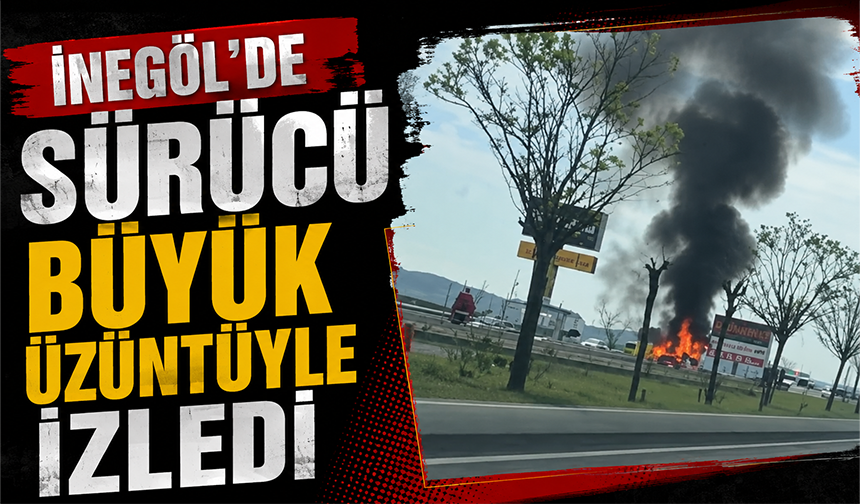 Bursa İnegöl'de araç alev alev yandı