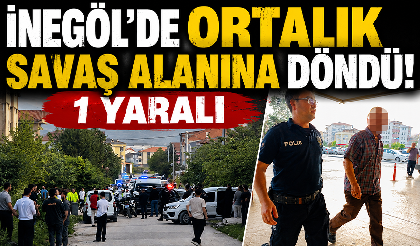 İnegöl'de ortalık savaş alanına döndü; 1 yaralı