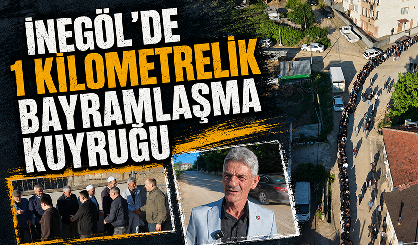 Bursa İnegöl'de 1 kilometrelik bayramlaşma kuyruğu