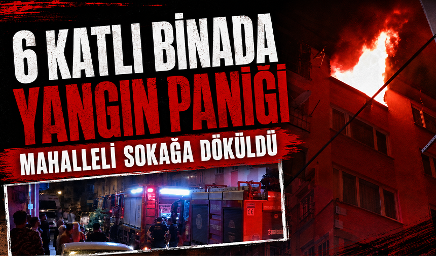 Bursa Osmangazi'de 6 katlı binada yangın paniği