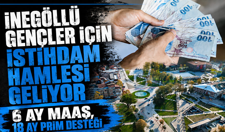 İnegöllü Gençler İçin İstihdam Hamlesi Geliyor