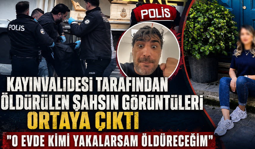 Kayınvalidesi tarafından öldürülen şahsın eşi ve kızı ile görüntülü konuştuğu anlar ortaya çıktı