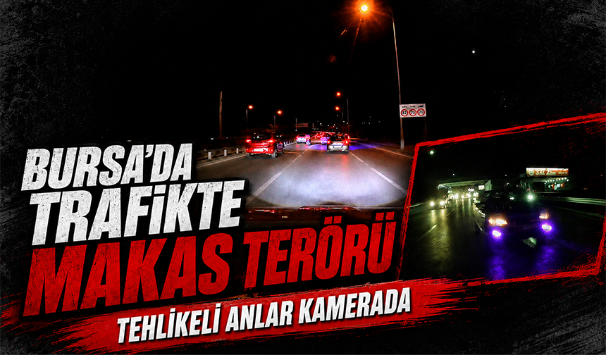 Bursa’da trafikte makas terörü kamerada