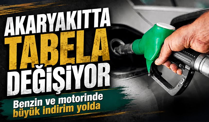 Akaryakıtta tabela değişiyor: Benzin ve motorinde büyük indirim yolda