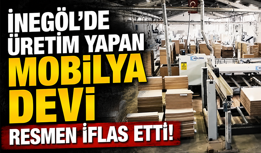 İnegöl'de üretim yapan mobilya devi İndivani Yatak resmen iflas etti