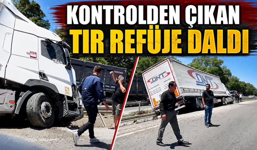 Bursa Karacabey’de ön lastiği patlayan tır refüje girdi