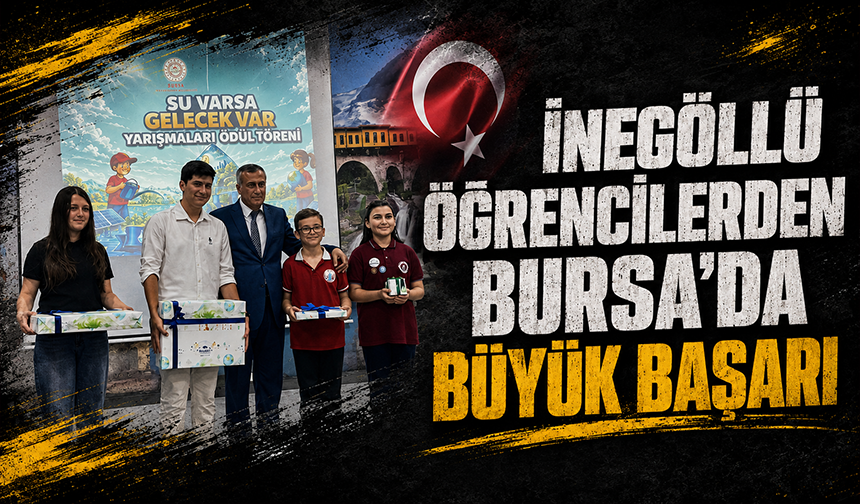 İnegöllü öğrencilerden Bursa'da büyük başarı