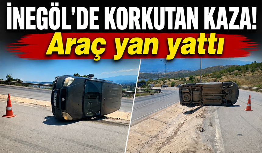 Bursa İnegöl'de araç takla attı!