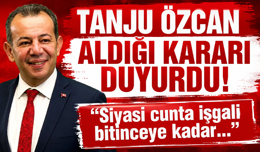Disipline sevk edilen Tanju Özcan CHP'den istifa etti