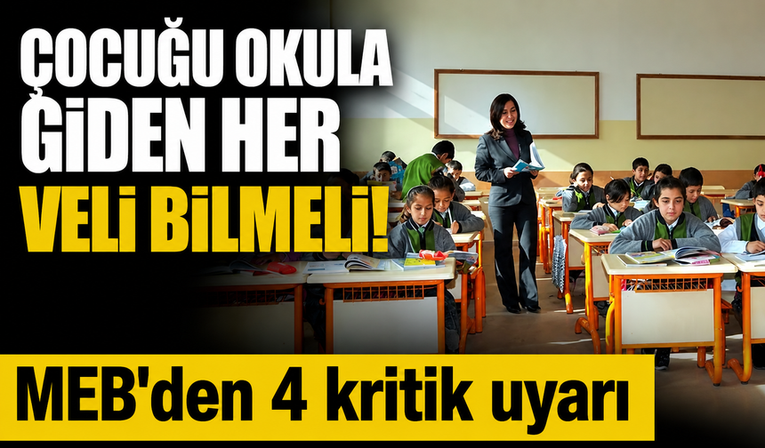 Okullarda yeni dönem! MEB 4 uygulamaya son noktayı koydu