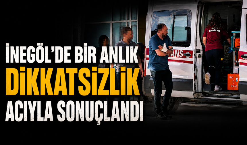 Bursa İnegöl’de buzdolabı kazası: Baş parmağını kesti