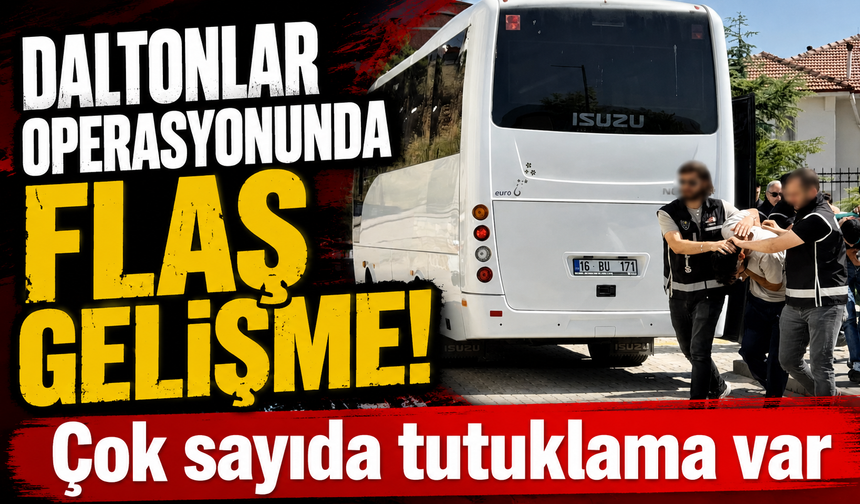 Bursa'da Daltonlar soruşturmasına 7 tutuklama
